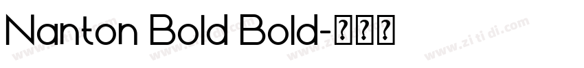 Nanton Bold Bold字体转换